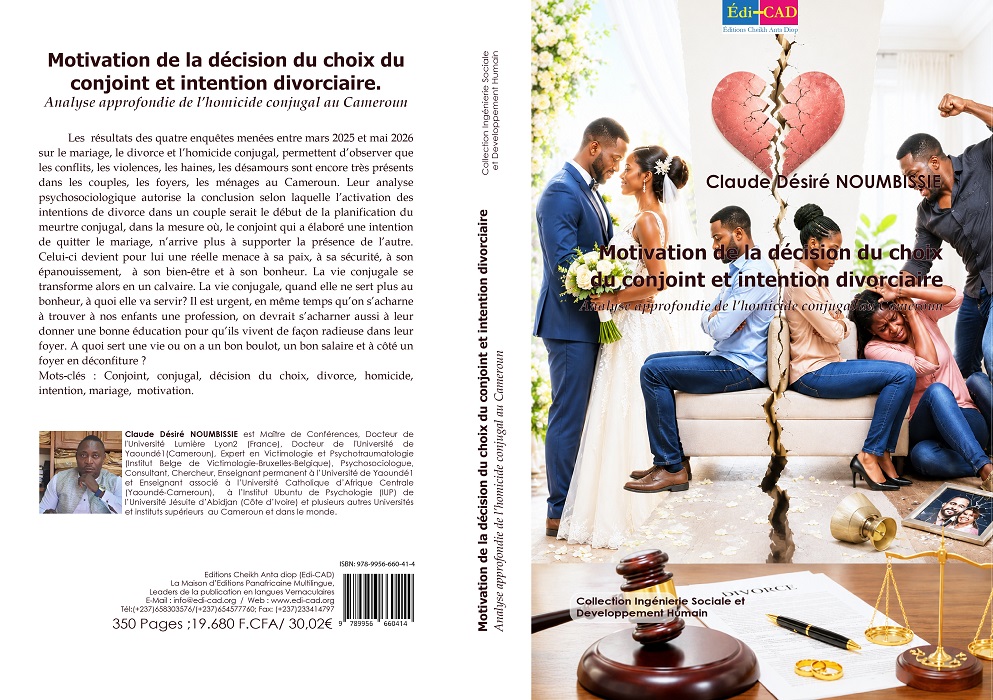 Motivation de la décision du choix du conjoint et intention divorciaire. Analyse approfondie de l’homicide conjugal au Cameroun